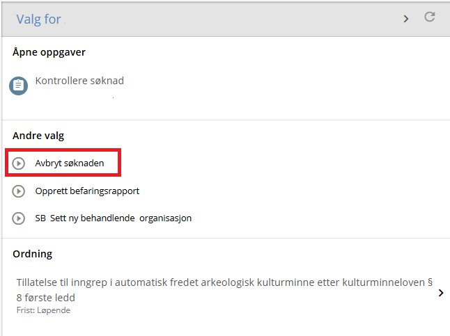 Prosessen avbryt søknad