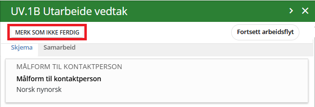 Merk som ikke ferdig