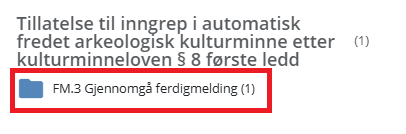 Mappen Gjennomgå ferdigmelding